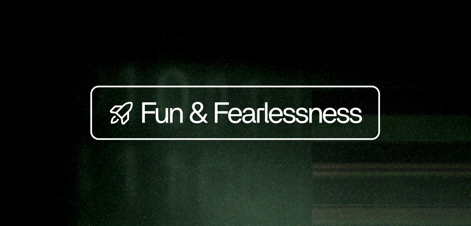 Fun & Fearlessness